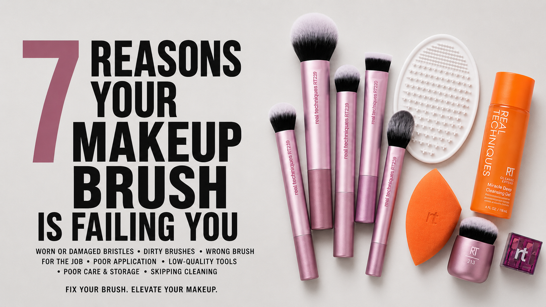 7 Reasons Your Makeup Brush Is Failing You (and How to Fix Each One)